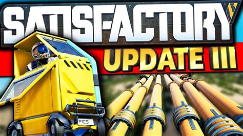 EVERYTHING NEW in Satisfactory Update 3! .
